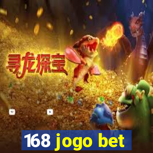 168 jogo bet